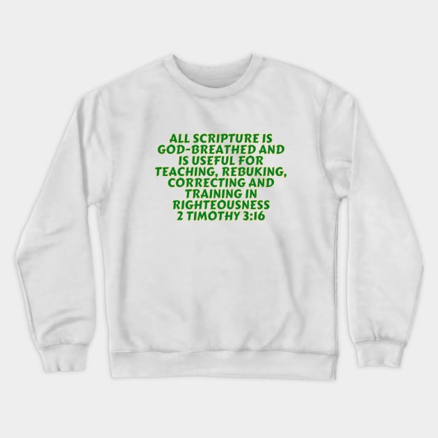 Bible Verse 2 Timothy 3:16 Crewneck Sweatshirt by Prayingwarrior